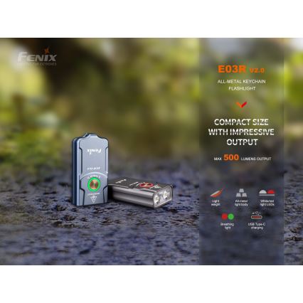 Fenix E03RV20GREY - LED Latarka akumulatorowa LED/USB IP66 500 błyszcz. 30 h 400 mAh