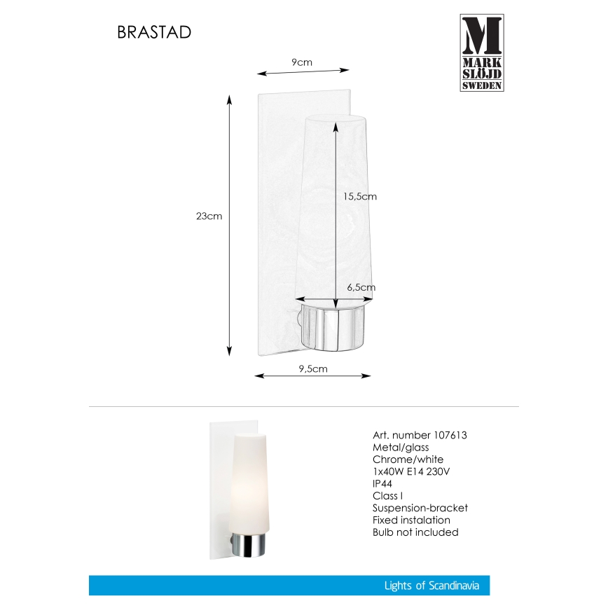 Markslöjd 107613 - Kinkiet łazienkowy BRASTAD 1xE14/40W/230V IP44