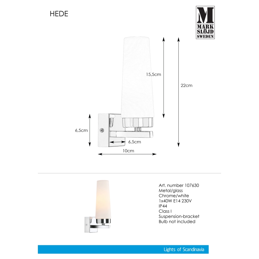 Markslöjd 107630 - Kinkiet łazienkowy HEDE 1xE14/40W/230V IP44